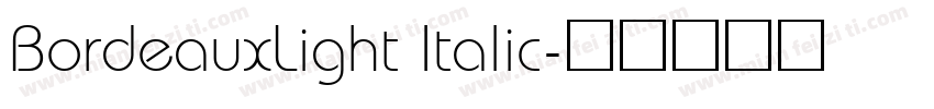 BordeauxLight Italic字体转换